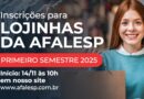 Inscrição para as Lojinhas na Afalesp – 1º semestre de 2025